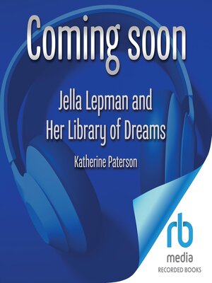 cover image of Jella Lepman and Her Library of Dreams